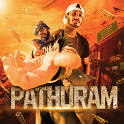 Pathuram - Big doggy & Lil Rome Praba