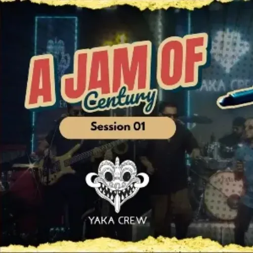 A Jam of Century - Yaka Crew