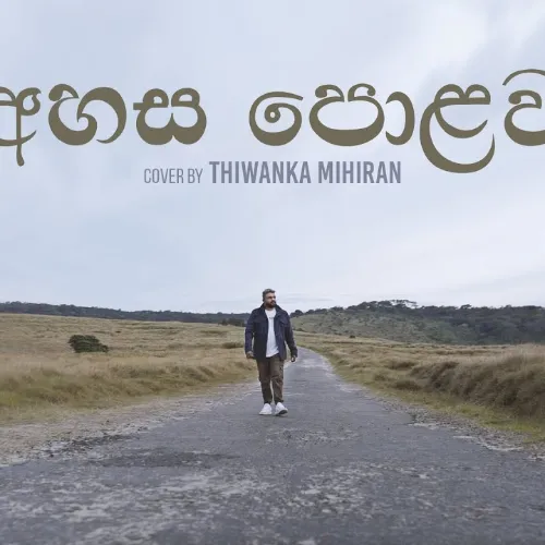 Ahasa Polowa Watapitawa (Cover) - Thiwanka Mihiran