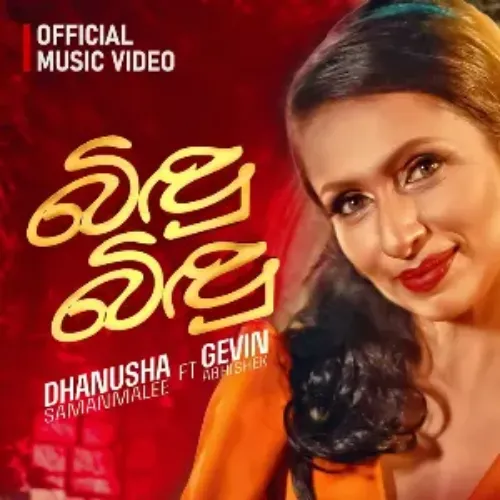 Bindu Bindu - Dhanusha Samanmalee & Gevin Abhishek