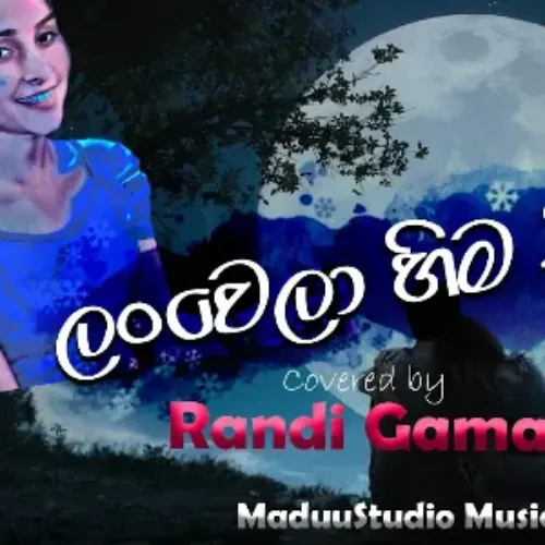 Lan Wela Hima Seethe - Randi Gamage