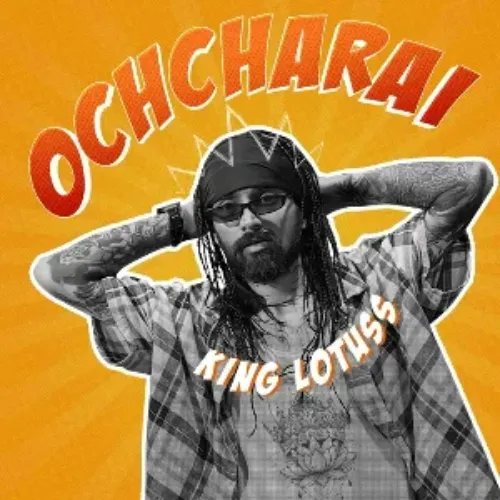 Ochcharai - King Lotuss