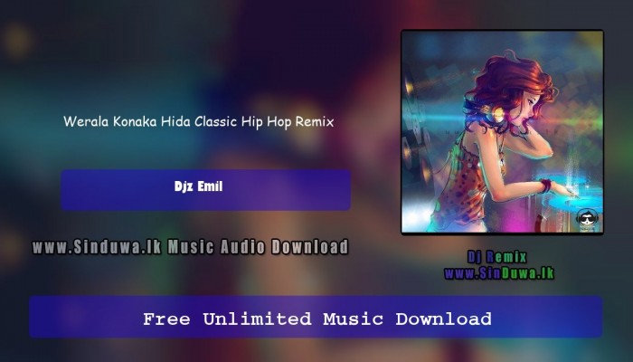 Werala Konaka Hida Classic Hip Hop Remix - Djz Emil Gd