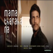 Mama Tharaha Na (Cover)