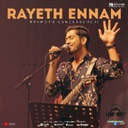 Rayeth Ennam (Sangeethe)